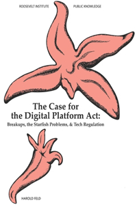 The Case for the Digital Platform Act