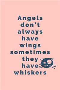 Angels Don't Always Have Wings