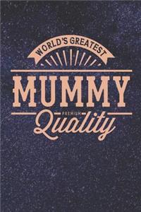 World's Greatest Mummy Premium Quality