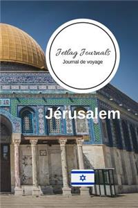 Jetlag Journals - Journal de voyage Jérusalem