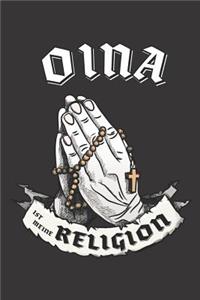 Oina Ist Meine Religion