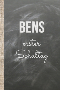 Bens erster Schultag