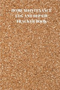 Home Maintenance Log and Repair Tracker Book