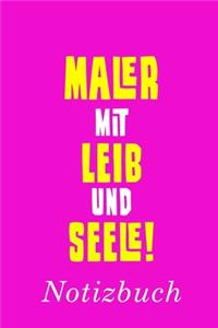 Maler Mit Leib Und Seele Notizbuch