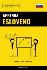 Aprenda Esloveno - Rápido / Fácil / Eficiente