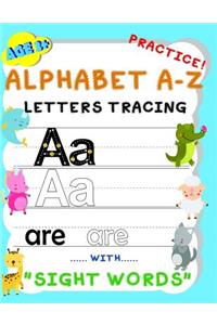 Alphabet A-Z Letters Tracing Practice! with sight words