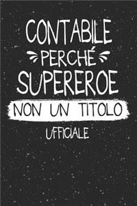 Contabile Perché Supereroe Non Un Titolo Ufficiale