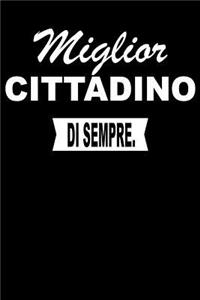 Miglior Cittadino Di Sempre.