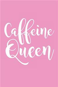 Caffeine Queen
