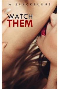 Watch Them