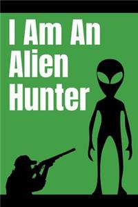 I Am an Alien Hunter