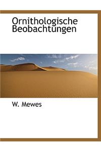 Ornithologische Beobachtungen