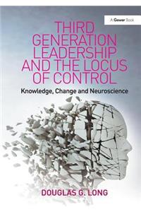 Third Generation Leadership and the Locus of Control