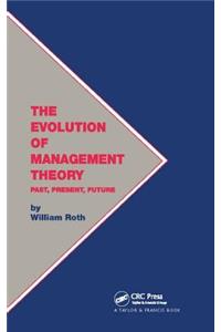 Evolution of Management Theory