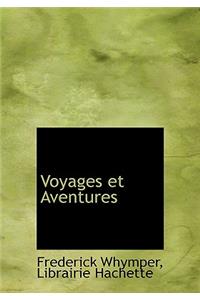 Voyages Et Aventures