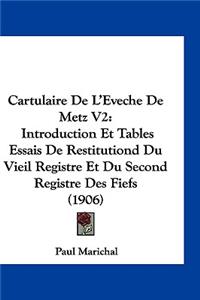 Cartulaire de L'Eveche de Metz V2