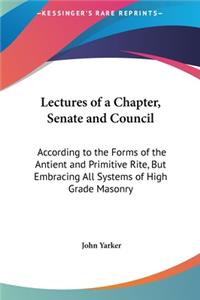 Lectures of a Chapter, Senate and Council