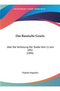 Das Russische Gesetz