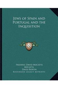 Jews of Spain and Portugal and the Inquisition