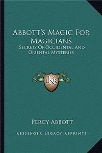 Abbott's Magic for Magicians