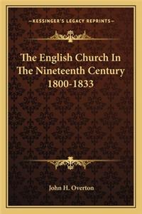 The English Church in the Nineteenth Century 1800-1833
