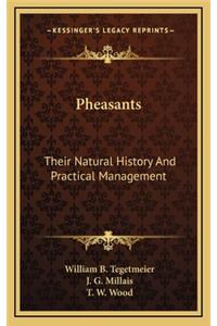 Pheasants