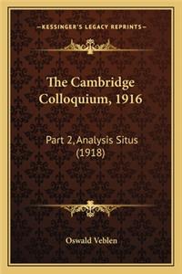The Cambridge Colloquium, 1916