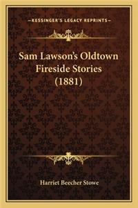 Sam Lawson's Oldtown Fireside Stories (1881)