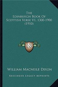 Edinburgh Book of Scottish Verse V1, 1300-1900 (1910)