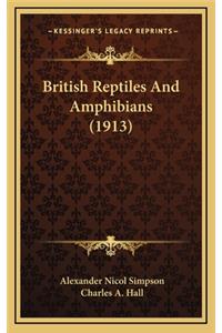 British Reptiles and Amphibians (1913)