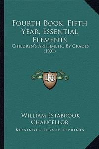 Fourth Book, Fifth Year, Essential Elements