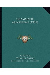 Grammaire Assyrienne (1901)