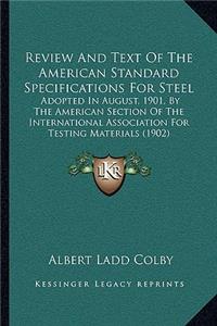 Review and Text of the American Standard Specifications for Steel