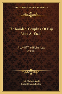Kasidah, Couplets, Of Haji Abdu Al-Yazdi
