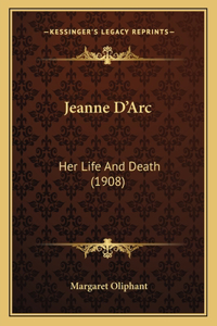 Jeanne D'Arc: Her Life And Death (1908)