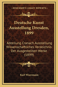 Deutsche Kunst Ausstellung Dresden, 1899