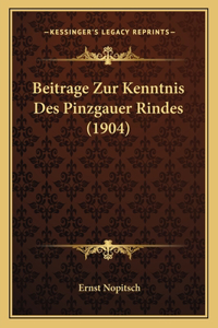 Beitrage Zur Kenntnis Des Pinzgauer Rindes (1904)