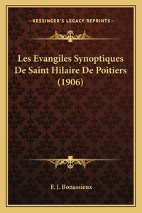 Les Evangiles Synoptiques De Saint Hilaire De Poitiers (1906)