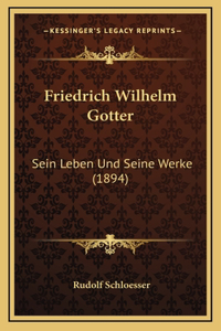 Friedrich Wilhelm Gotter