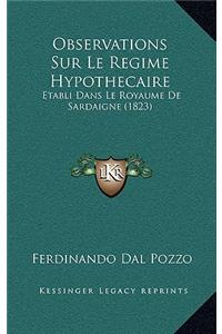 Observations Sur Le Regime Hypothecaire