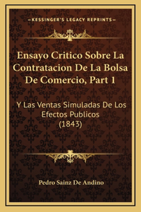 Ensayo Critico Sobre La Contratacion De La Bolsa De Comercio, Part 1