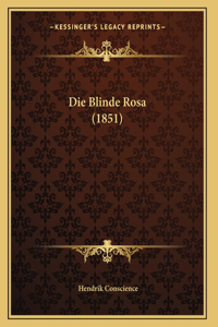 Die Blinde Rosa (1851)