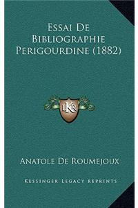 Essai De Bibliographie Perigourdine (1882)