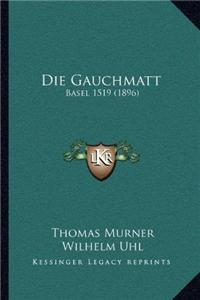 Die Gauchmatt