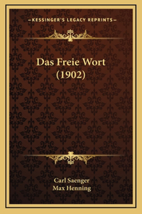 Das Freie Wort (1902)