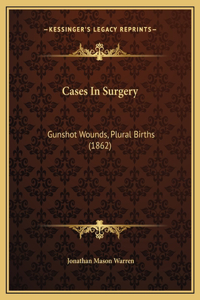 Cases In Surgery