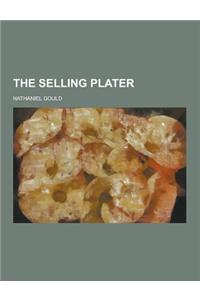The Selling Plater