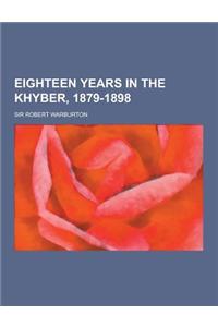 Eighteen Years in the Khyber, 1879-1898