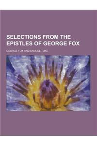 Selections from the Epistles of George Fox