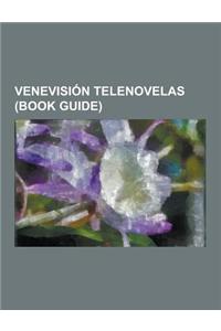 Venevision Telenovelas (Book Guide)